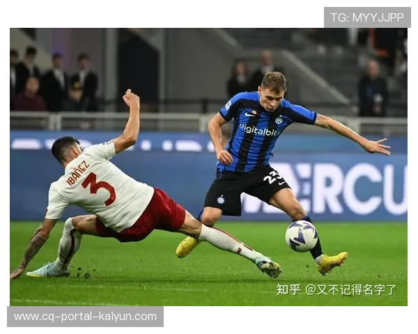 国际米兰与罗马关键对决结果或将左右两队赛季目标达成前景